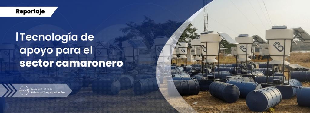 Tecnología de apoyo para el sector camaronero