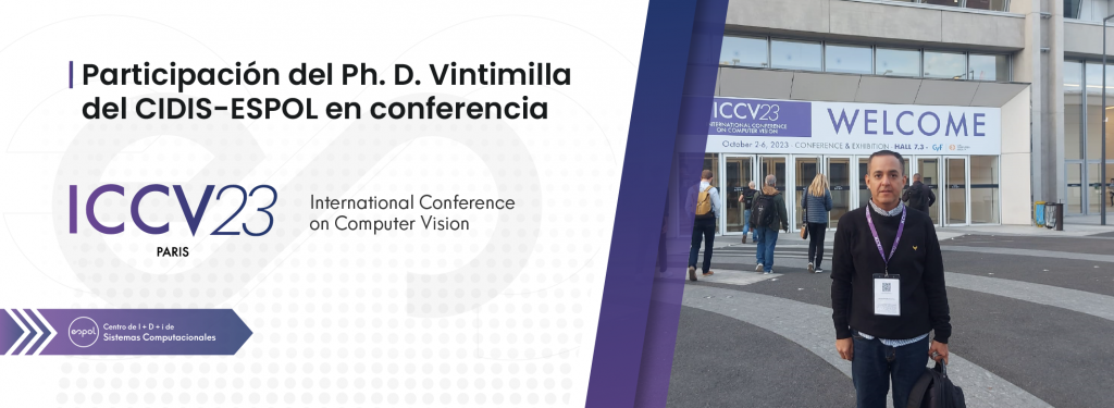 Participación del Ph.D. Boris Vintimilla en La International Conference on Computer Vision – ICCV 2023